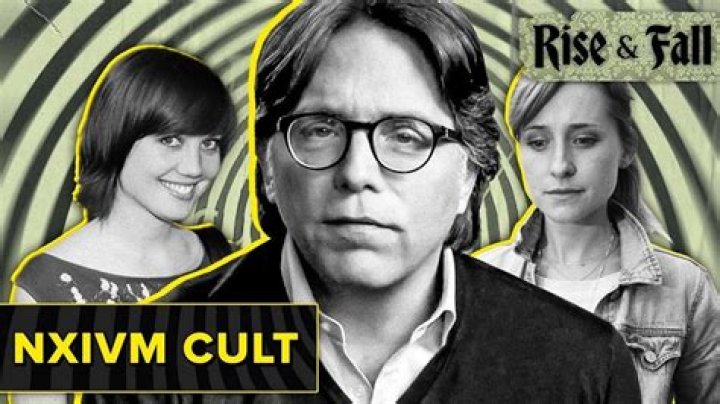 Inside NXIVM, The Sex Cult That Preyed Upon America's Elite
