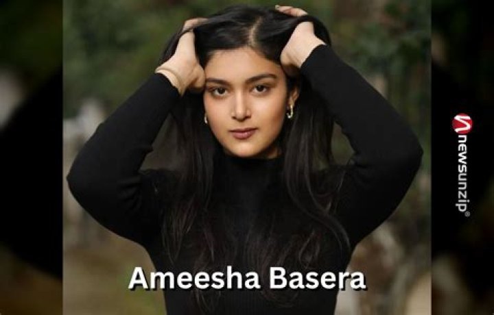 Who is Ameesha Basera? Wiki, Height, Age, Family, Boyfriend, Biography & Facts